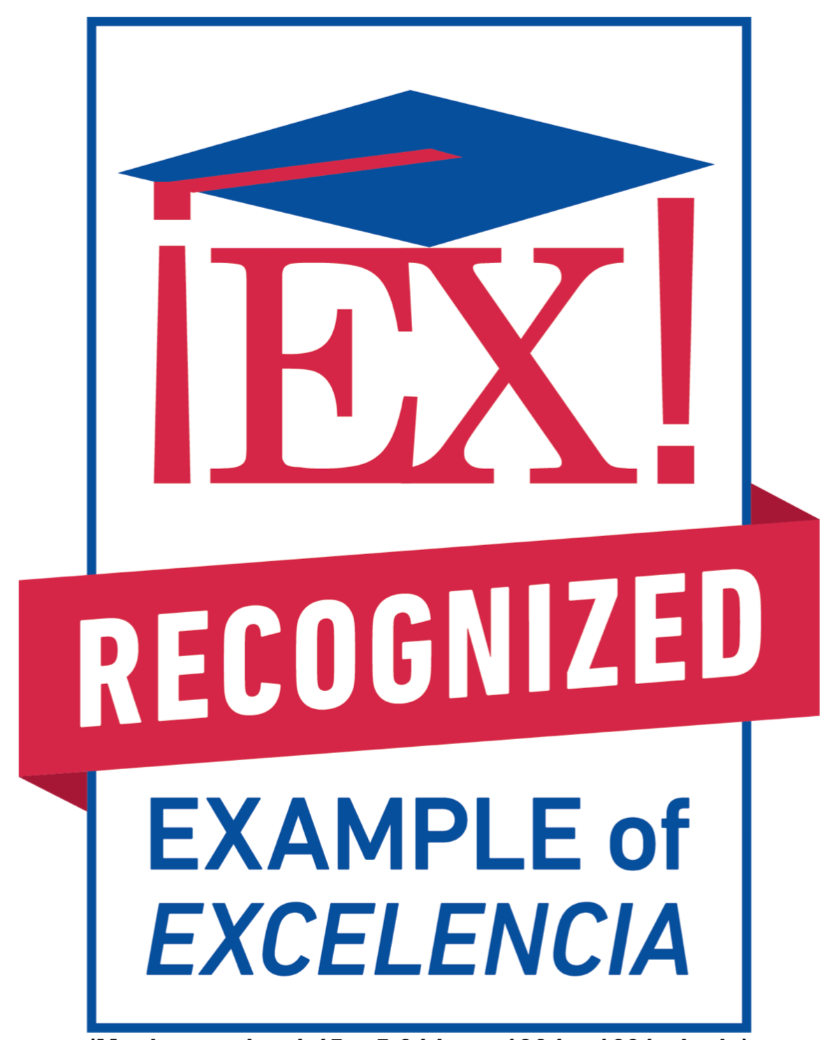 Examples of Excelencia in Education Award Badge